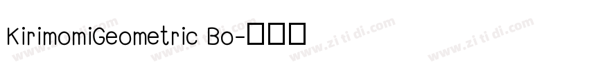 KirimomiGeometric Bo字体转换